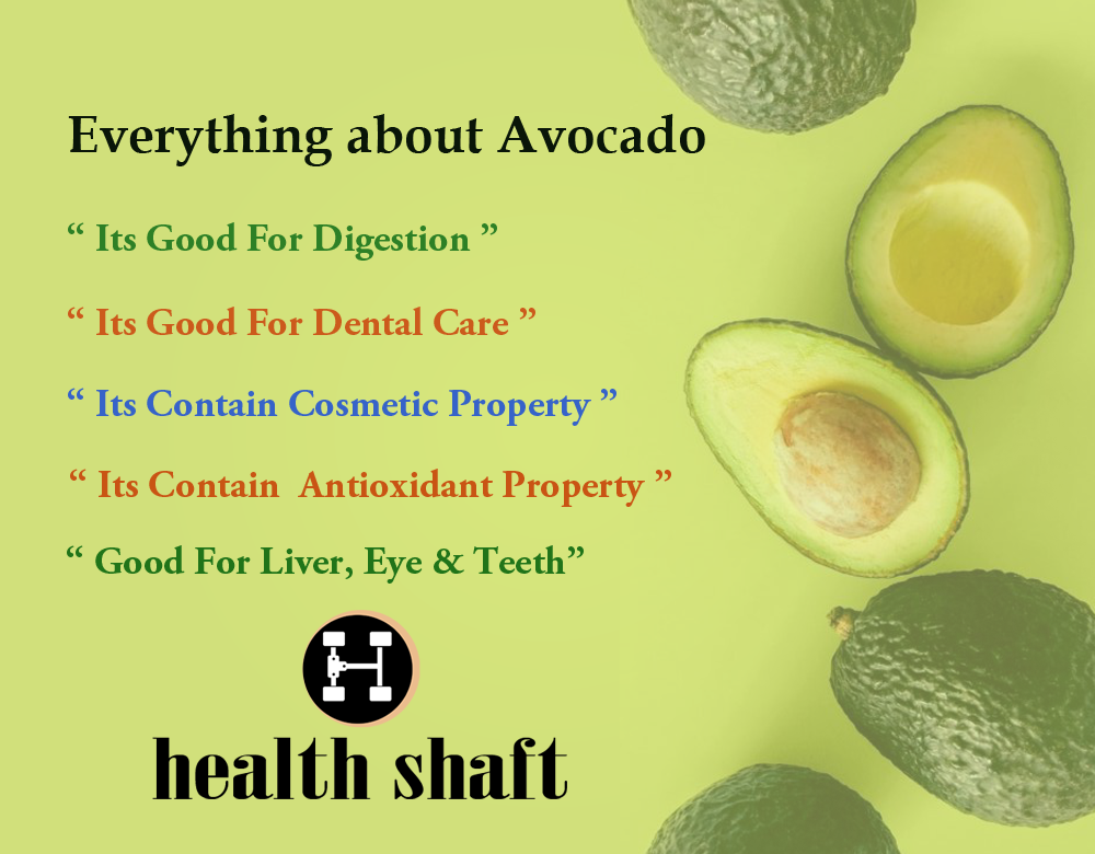 Everything about Avocado: Health Benefits, Side effect, Nutrition & recipes
